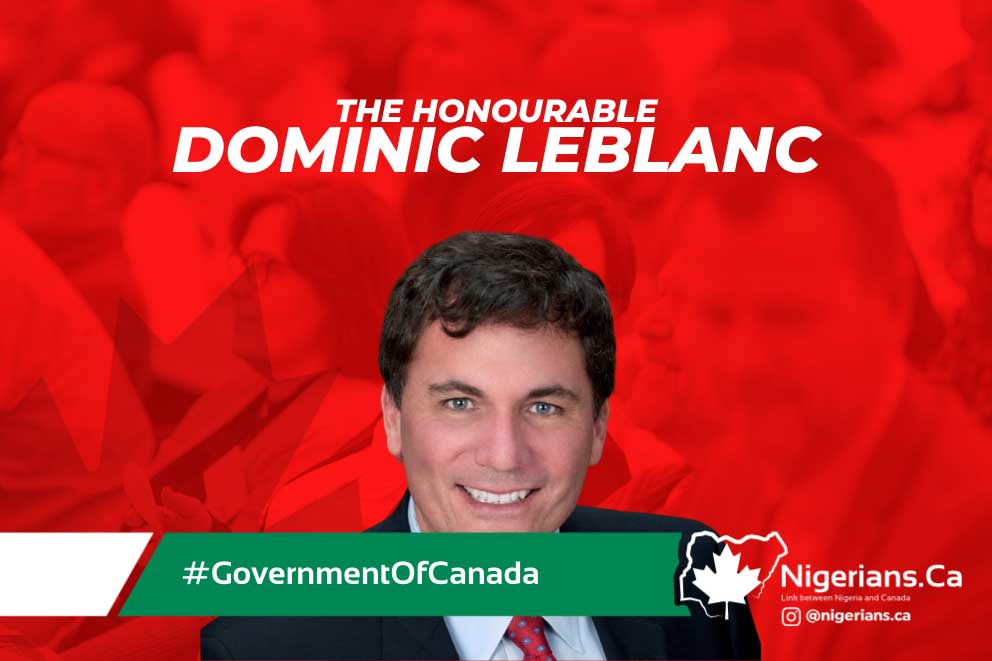  Honourable Dominic LeBlanc - Canada’s Parliament Cabinet Members